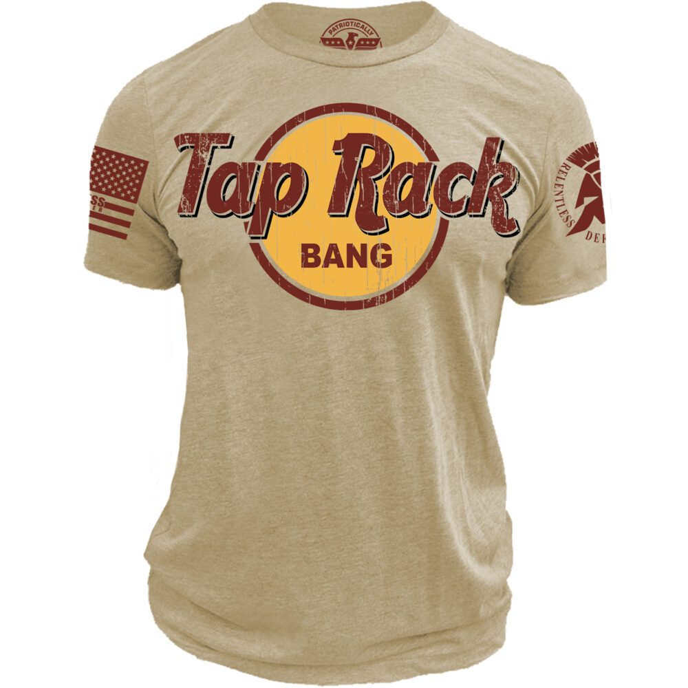 Tap Rack Bang ReLEntless Defender Apparel
