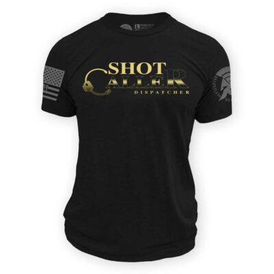 Shot Caller Dispatcher Tee Shirt mockup from Relentless Defender Apparel