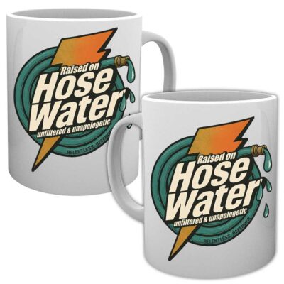 Raised on Hose Water Mug